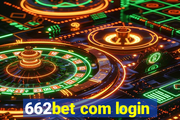 662bet com login